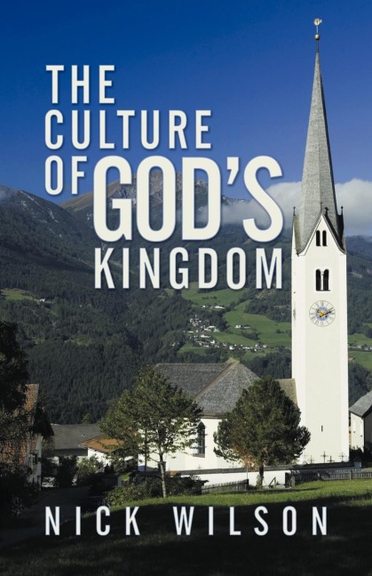 The Culture of Gods Kingdom: Studies of the Beatitudes