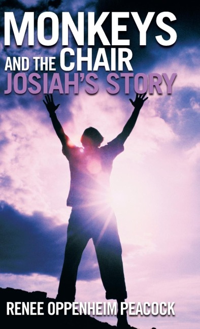 Monkeys and the Chair: Josiahs Story