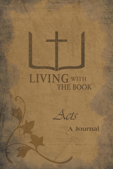 Living with the Book: Acts