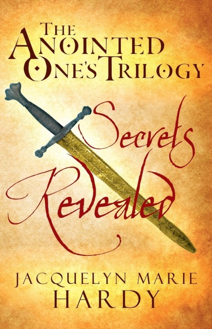 The Anointed Ones Trilogy: Secrets Revealed