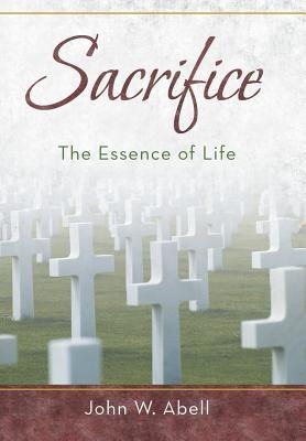 Sacrifice: The Essence of Life