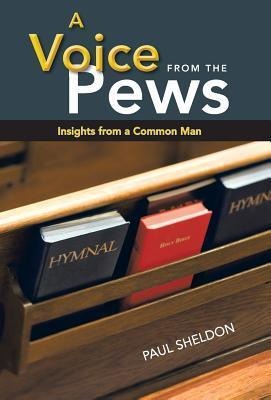 A Voice from the Pews: Insights from a Common Man