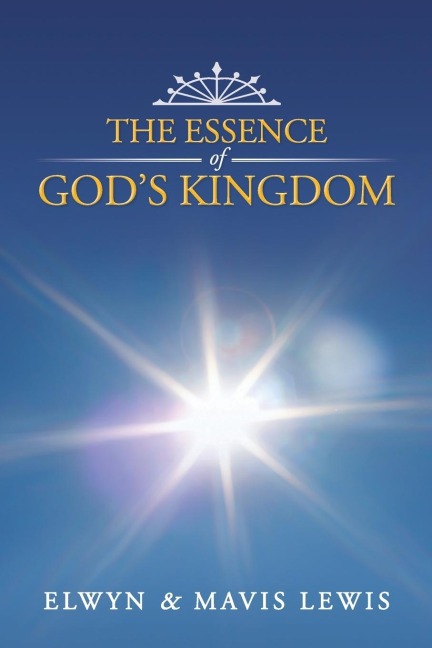 The Essence of Gods Kingdom