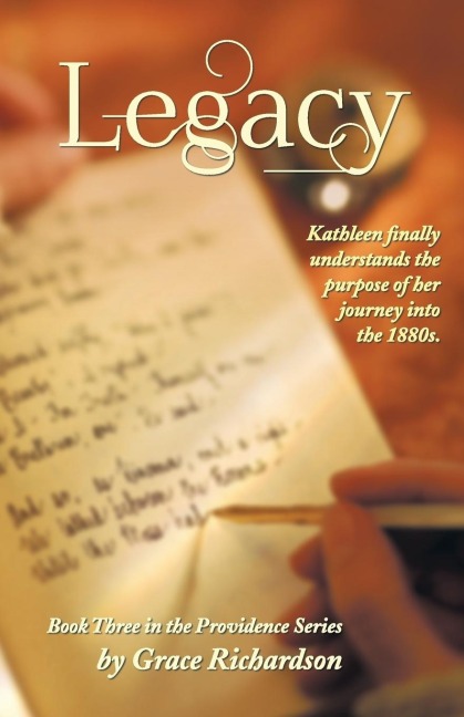 Legacy: Book Three in the Providence Series