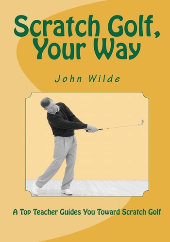 Scratch Golf, Your Way