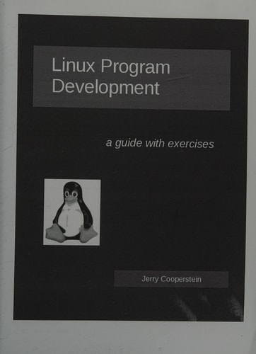 Linux Program Development A Guide with Exercises