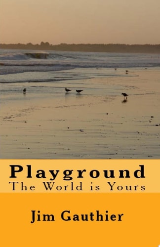 Playground The World Is Yours