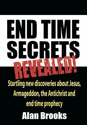 End Time Secrets Revealed!