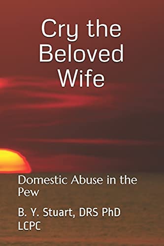 Cry the Beloved Wife Domestic Abuse in the Pew