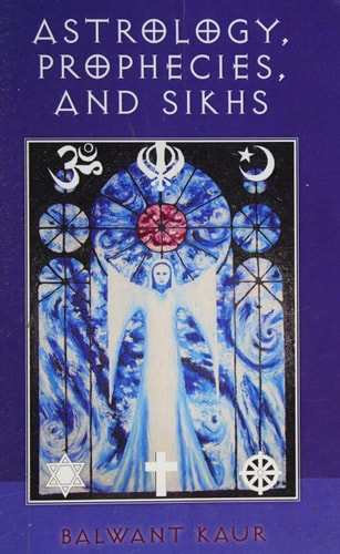 Astrology, Prophecies, and Sikhs