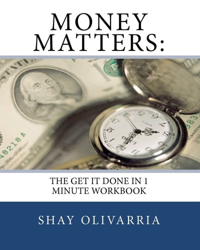 Money Matters : The Get It Done in 1 Minute Workbook