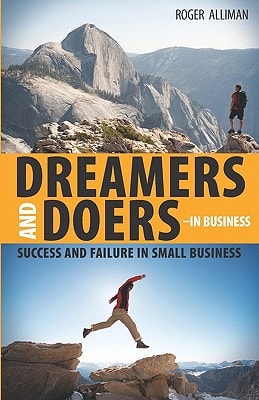Dreamers and Doers - in Business Success and Failure in Small Business