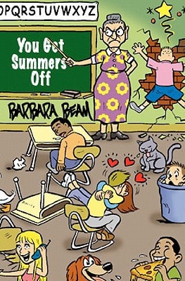 You Get Summers Off