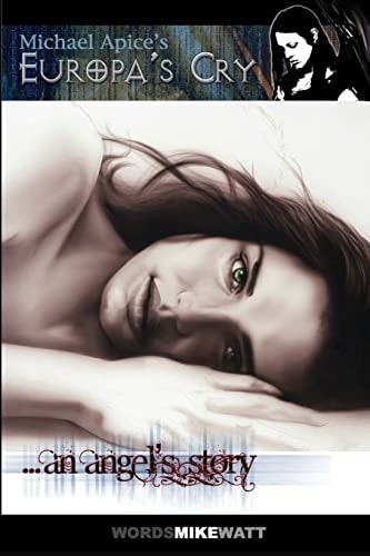 Europa's Cry An Angel's Story