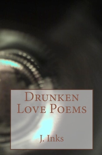 Drunken Love Poems