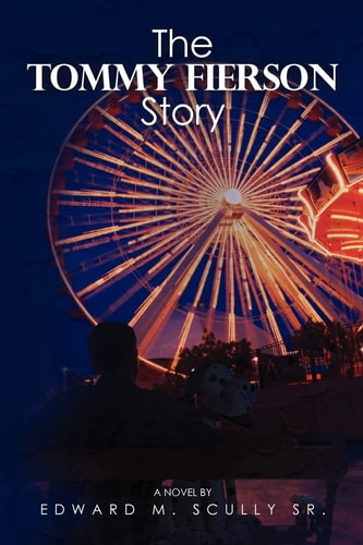 The Tommy Fierson Story