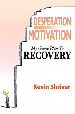 Desperation To Motivation