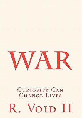 War Curiosity Can Change Lives