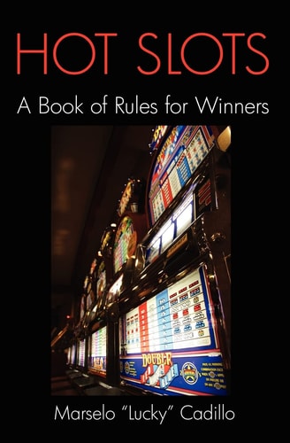 Hot Slots A Book of Rules for Winners