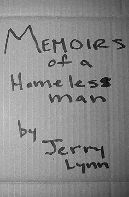 Memoirs Of a Homeless Man