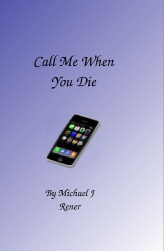 Call Me When You Die