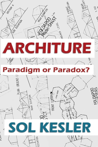 Architure Paradigm Or Paradox?