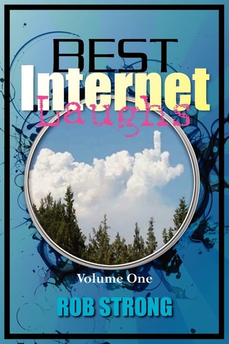 Best Internet Laughs Volume One