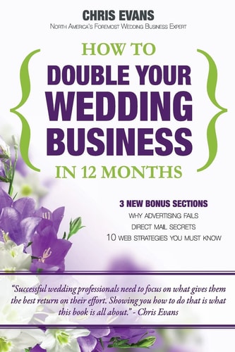 How To Double Your Wedding Business in 12 Months The Roadmap To Success For Wedding Professionals