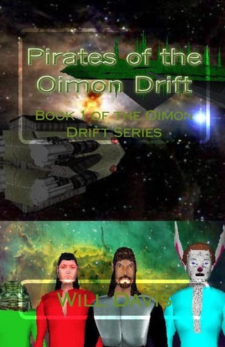 Pirates of the Oimon Drift Book 1 of the Oimon Drift Series
