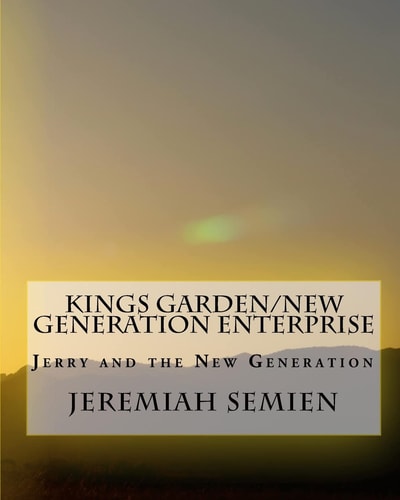 Kings Garden/New Generation Enterprise Jerry and the New Generation