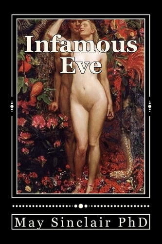 Infamous Eve A History