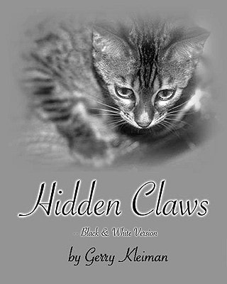 Hidden Claws - Black and White Version A Political Satire
