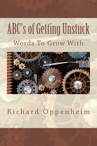 ABC's of Getting Unstuck Getting Past Go in 26 Letters