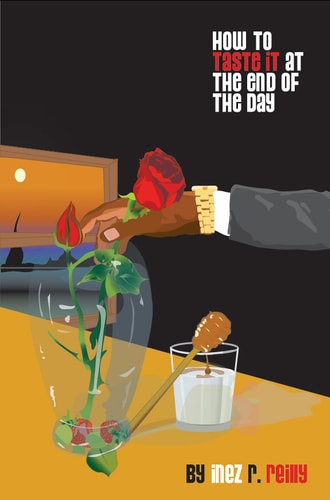 How to Taste It at the End of the Day