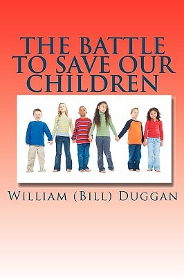 The Battle To Save Our Children