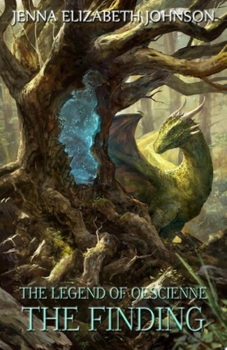 The Finding An Epic Dragon Fantasy Adventure (Legend of Oescienne, Book 1)