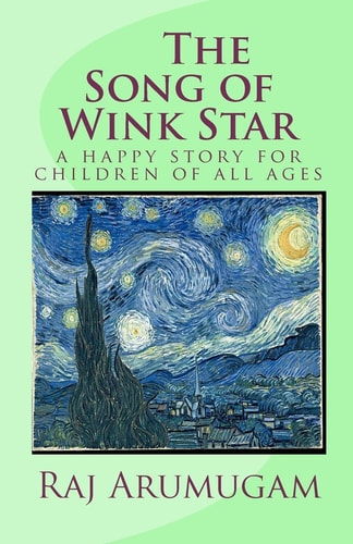 The Song of Wink Star A Happy Story for Children of All Ages