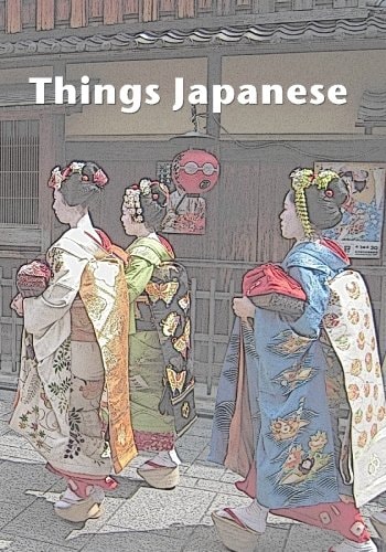 Things Japanese A Collection of Short Stories