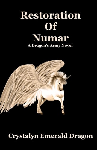 Restoration of Numar A Dragon's Army Novel