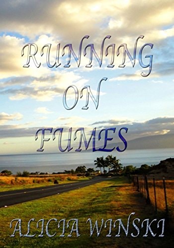 Running On Fumes A Collection Of Poetry