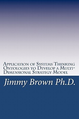 Application of Systems Thinking Ontologies to Develop a Multi-Dimensional Strategy Model