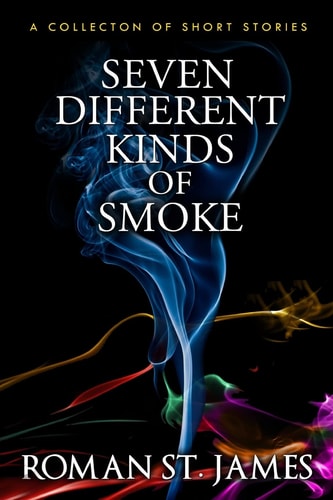 Seven Different Kinds Of Smoke