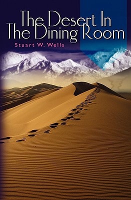 The Desert In The Dining Room