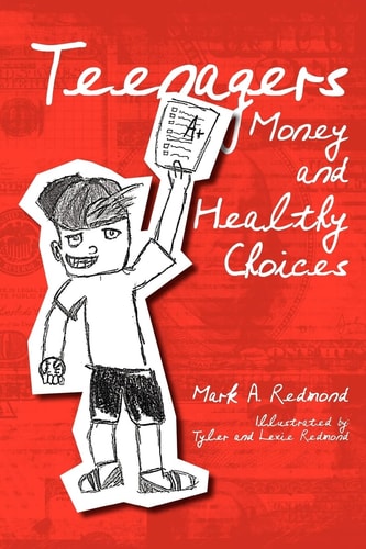 Teenagers Money and Healthy Choices