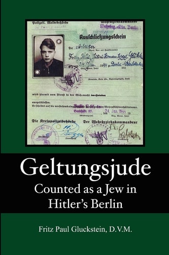 Geltungsjude Counted as a Jew in Hitler's Berlin