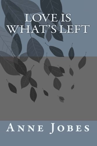 Love Is What's Left