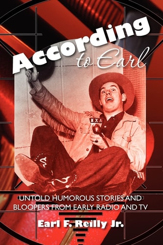 According to Earl Untold Humorous Stories of Radio and TV