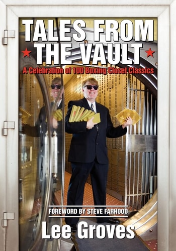 Tales from the Vault A Celebration of 100 Boxing Closet Classics