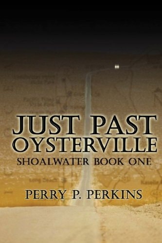 Just Past Oysterville Shoalwater Book One