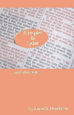 A Prophet In Sychar And Other Stories